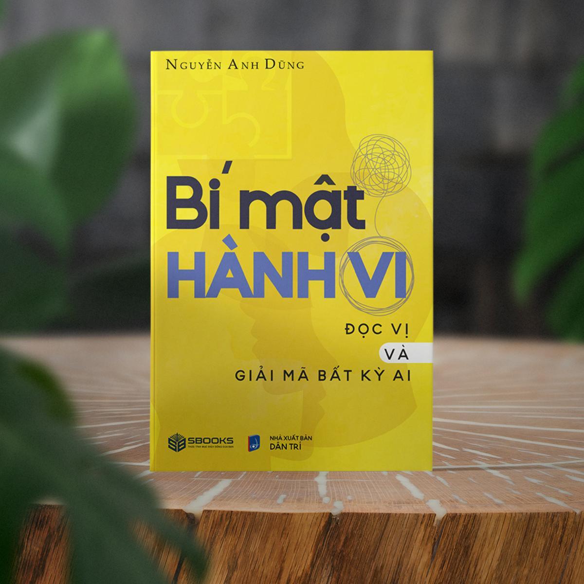 Combo 4 cuốn Biến Mọi Thứ Thành Tiền Q1+2 + Bí Mật Hành Vi + Tư Duy Mở - Nguyễn Anh Dũng SBOOKS