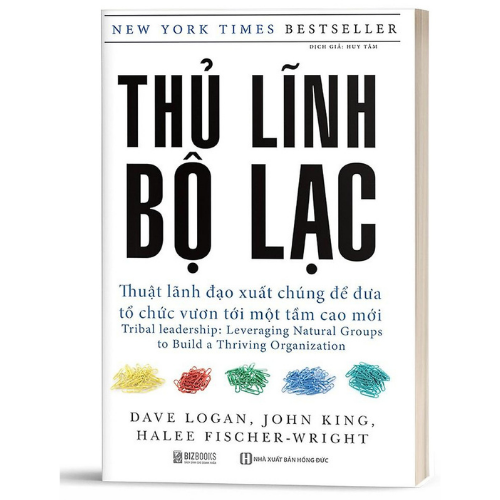 BIZBOOKS - Sách Thủ Lĩnh Bộ Lạc – Thuật Lãnh Đạo Xuất Chúng Để Đưa Tổ Chức Vươn Tới Một Tầm Cao Mới - MinhAnBooks