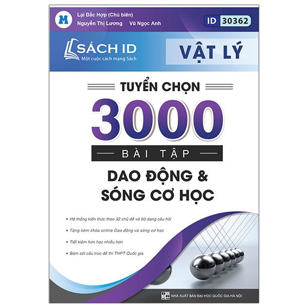 Tuyển Chọn 3000 Bài Tập Dao Động Và Sóng Cơ Học