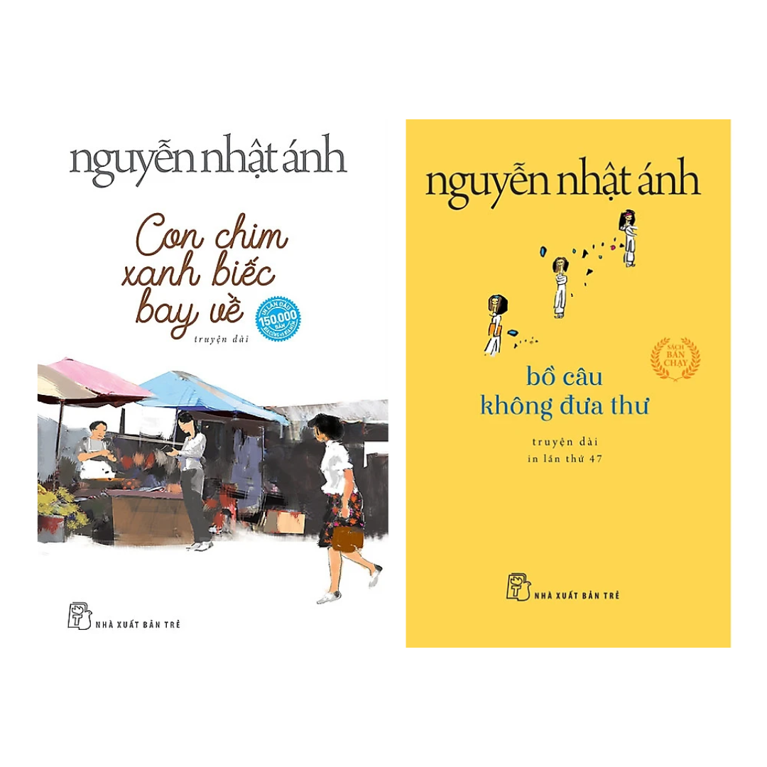 Combo 2 Cuốn Đặc Sắc Nhất Của Nguyễn Nhật Ánh : Con Chim Xanh Biếc Bay Về trẻ + Bồ Câu Không Đưa Thư trẻ