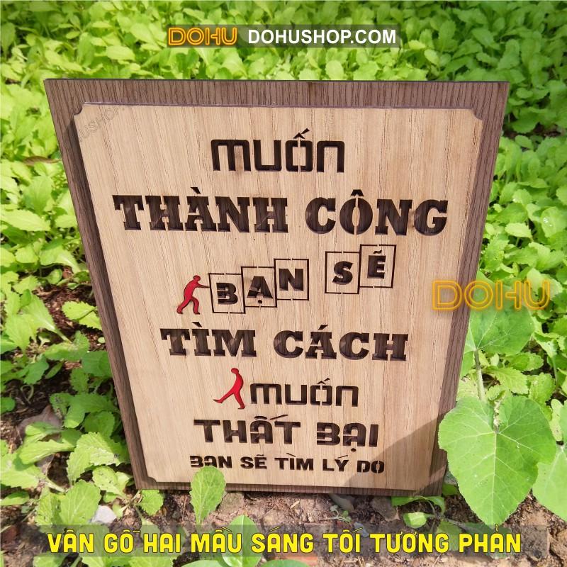 Tranh Gỗ Vintage Tạo Động Lực DOHU222: “Muốn thành công bạn sẽ tìm cách, muốn thất bại bạn sẽ tìm lý do” Giá Xưởng