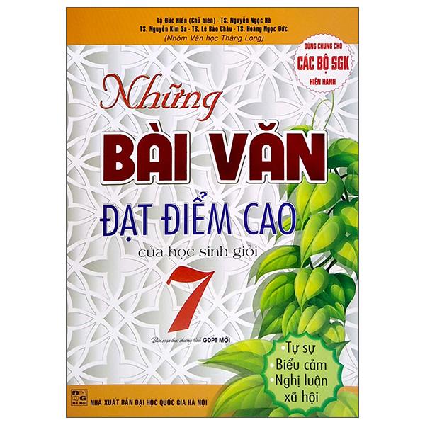 Những Bài Văn Đạt Điểm Cao Của Học Sinh Giỏi Lớp 7