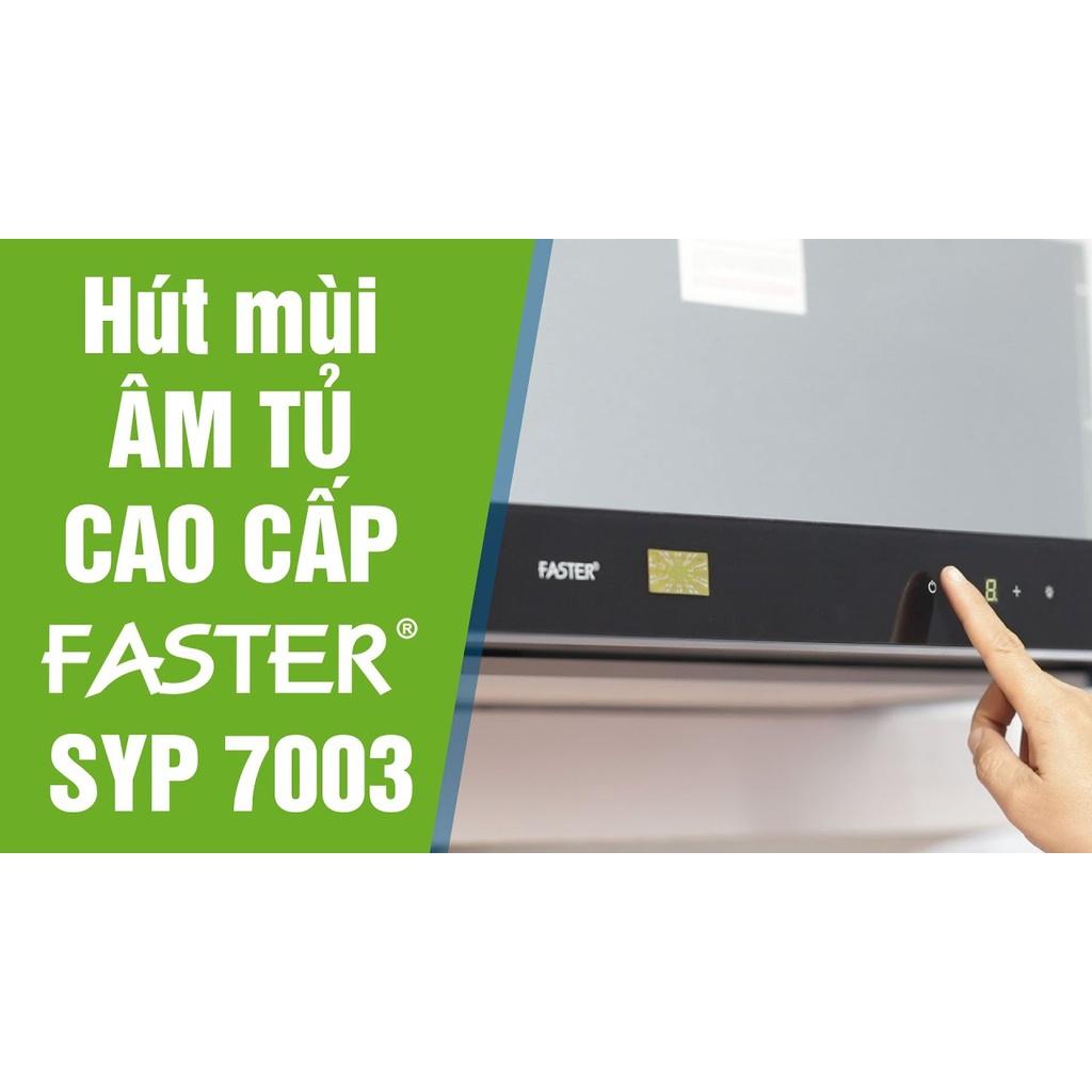 Máy hút mùi Faster  BẢO HÀNH CAO CẤP  máy khử mùi SYP 7003 / SYP 6003 âm tủ 70cm/ 60cm cao cấp - SYP 6003 - Dài 60 cm