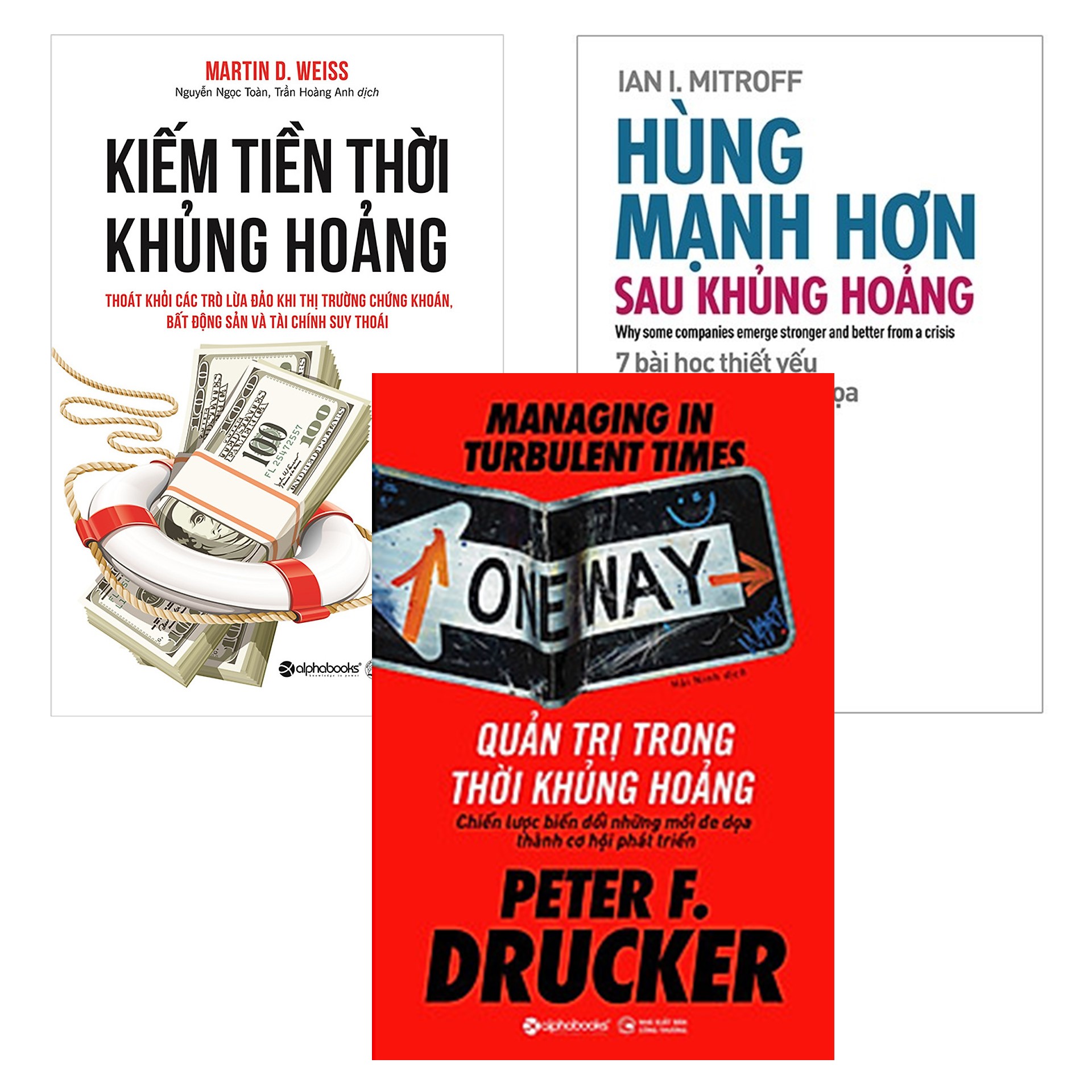 Combo Sách Giúp Vượt Qua Khủng Hoảng : Kiếm Tiền Thời Khủng Hoảng + Quản Trị Trong Thời Khủng Hoảng + Hùng Mạnh Hơn Sau Khủng Hoảng