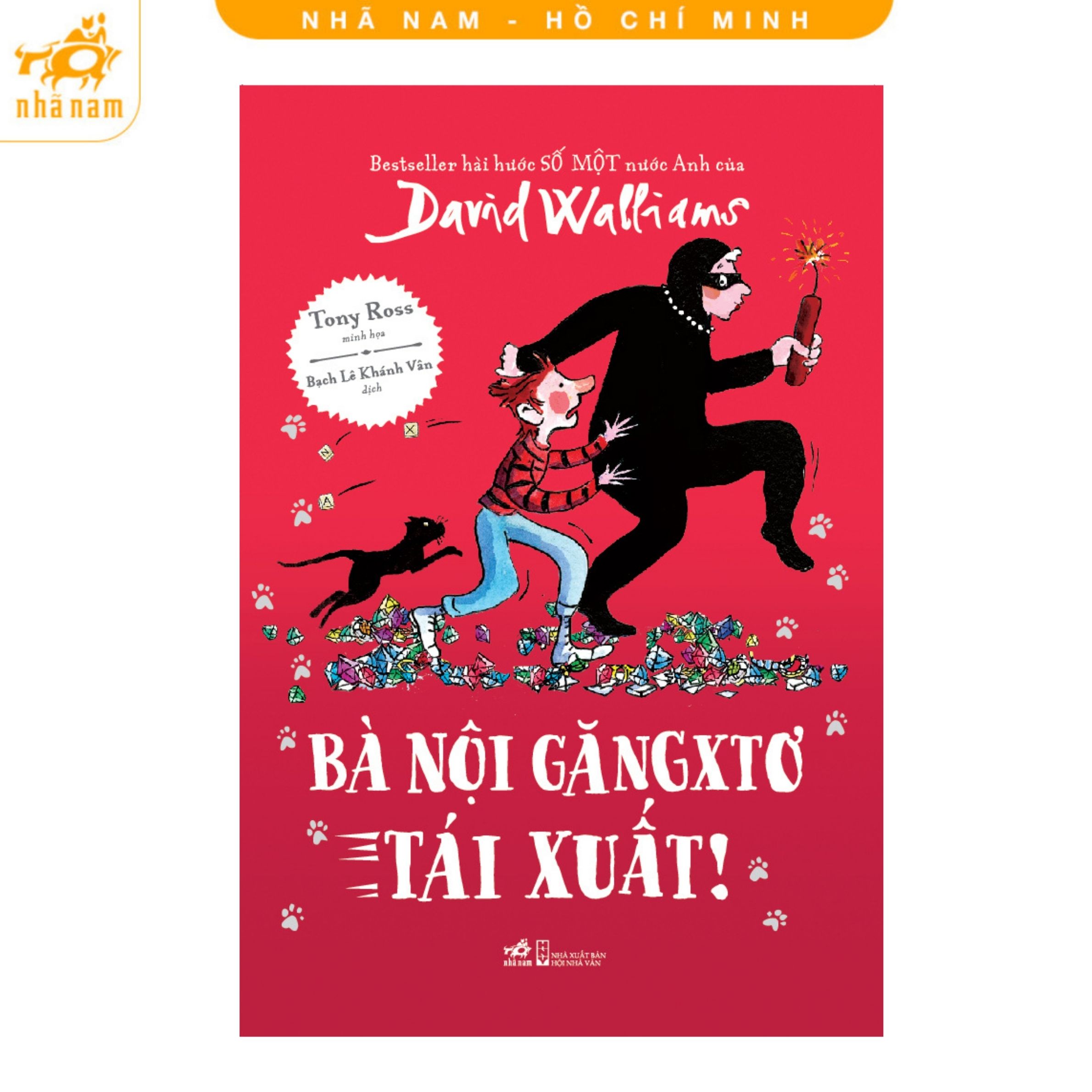 Bà nội Găngxtơ tái xuất (David Walliams) (Nhã Nam HCM)