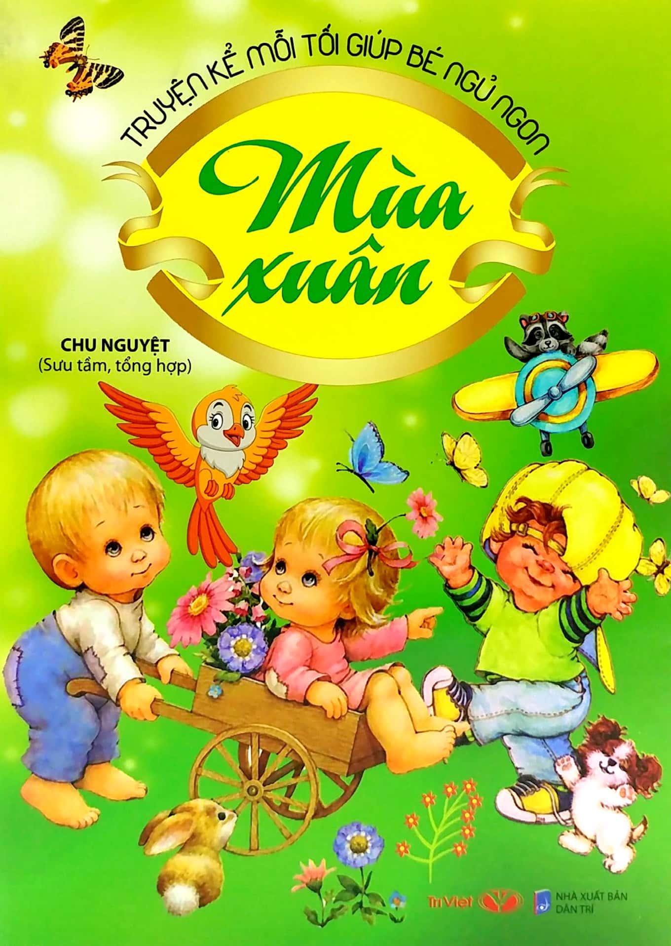 Truyện Kể Mỗi Tối Giúp Bé Ngủ Ngon - Mùa Xuân