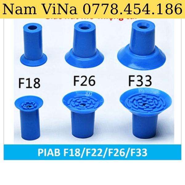 Giác hút bao bì, mở miệng túi nilon PIAB F18/F22/F26/F33 và cọc hút liền