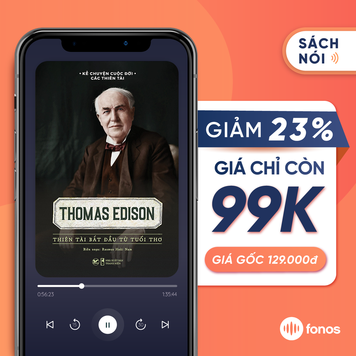 Sách nói: Thomas Edison - Thiên Tài Bắt Đầu Từ Tuổi Thơ