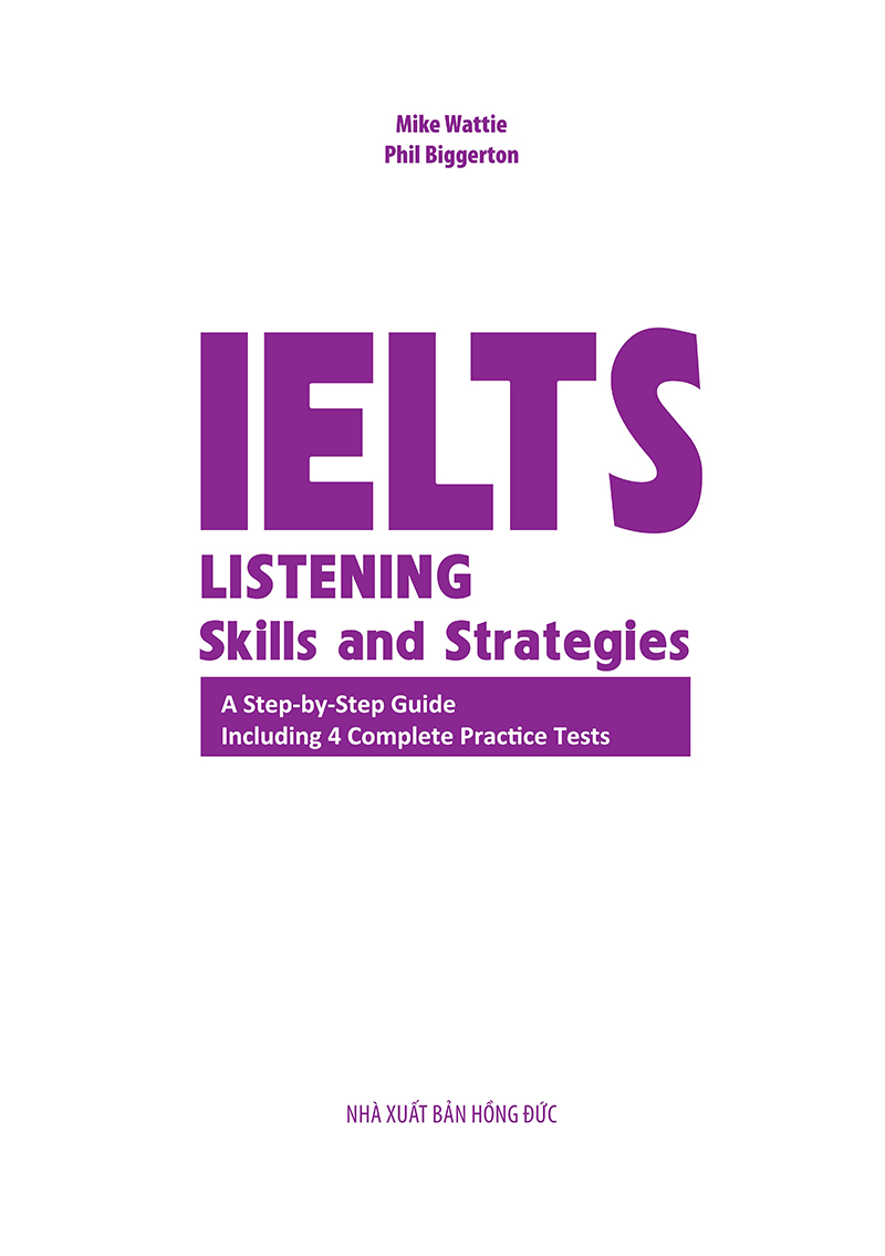 IELTS Listening: Skills And Strategies (Tặng Khóa Học Kèm App Application và Quét Mã QR Để Nhận Audio Luyện Nghe)