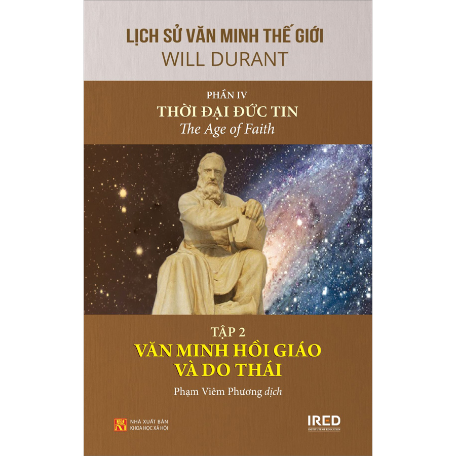 Lịch Sử Văn Minh Thế Giới Phần IV “Thời Đại Đức Tin”, Tập 2: Văn Minh Hồi Giáo Và Do Thái