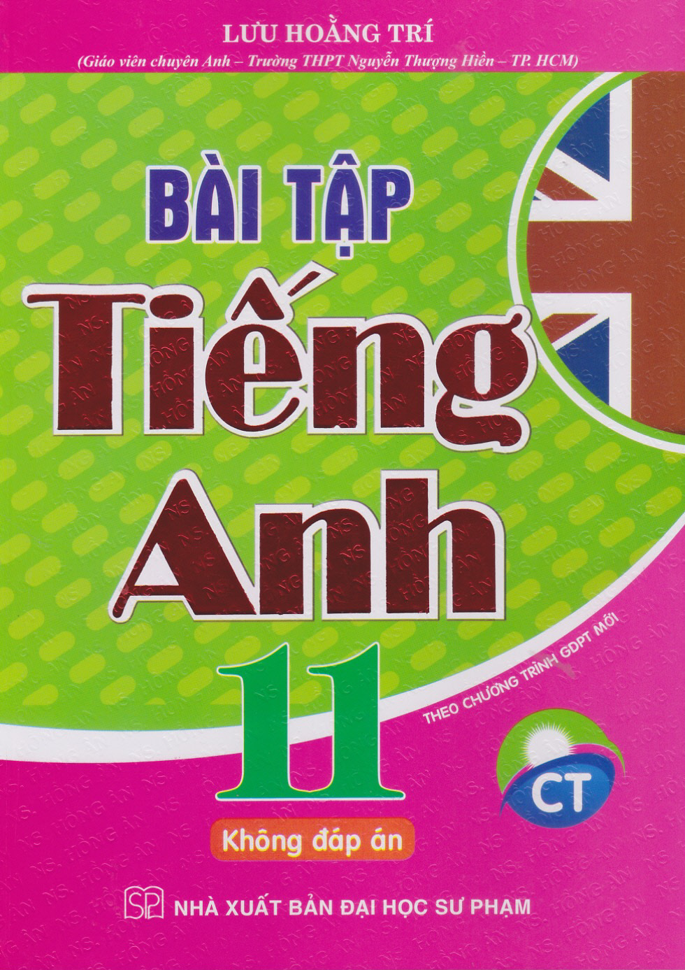 Bài tập tiếng anh 11 - Chân trời sáng tạo  - Tặng kèm đáp án bằng file