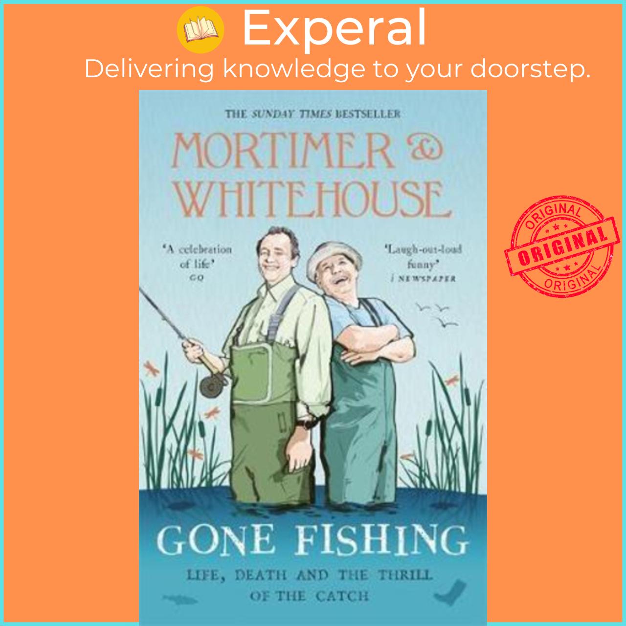 Sách - Mortimer & Whitehouse: Gone Fishing by Bob Mortimer (UK edition, paperback)