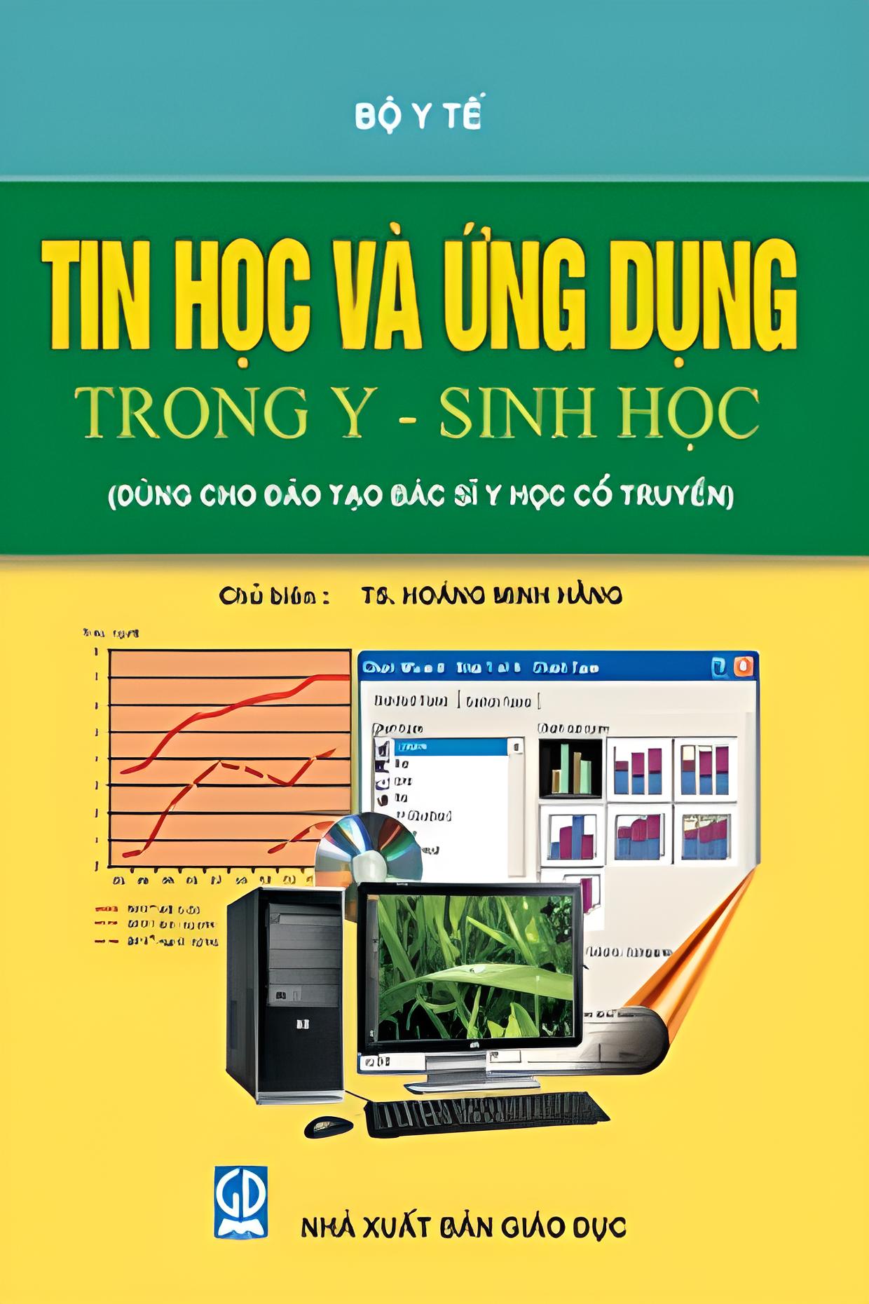 Tin học và ứng dụng trong Y – Sinh học (sách Y tế)