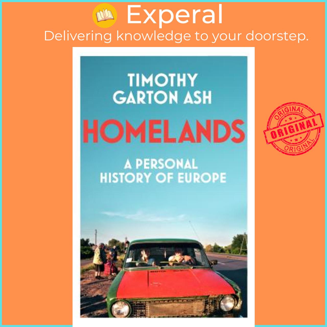Sách - Homelands : A Personal History of Europe by Timothy Garton Ash (UK edition, hardcover)