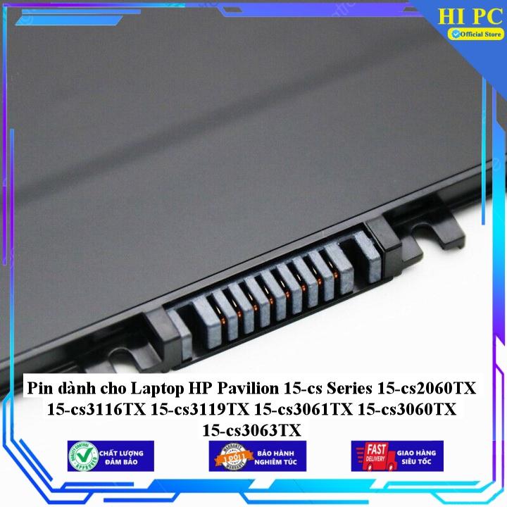 Pin dành cho Laptop HP Pavilion 15-cs Series 15-cs2060TX 15-cs3116TX 15-cs3119TX 15-cs3061TX 15-cs3060TX 15-cs3063TX - Hàng Nhập Khẩu