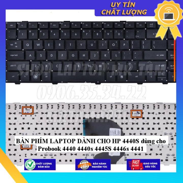 BÀN PHÍM LAPTOP dùng cho HP 4440S dùng cho Probook 4440 4440s 4445S 4446s 4441 - Hàng Nhập Khẩu New Seal