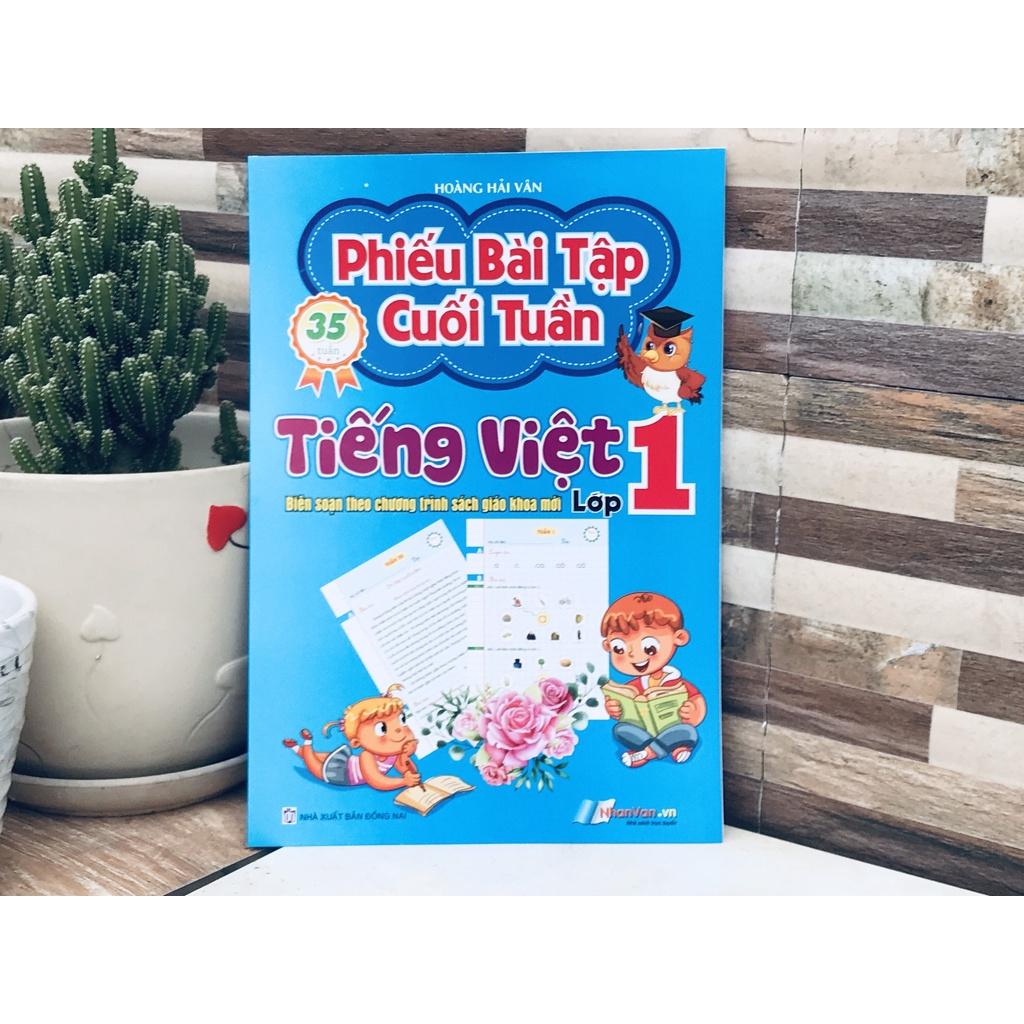 PHIẾU BÀI TẬP CUỐI TUẦN MÔN TIẾNG VIỆT LỚP 1THEO CHƯƠNG TRÌNH MỚI