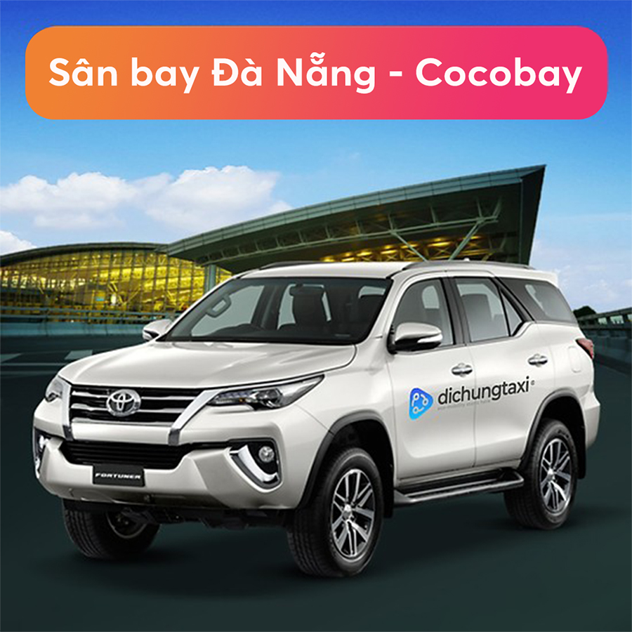 Voucher Xe 7 Chỗ Đưa / Đón Sân Bay Đà Nẵng - Coco Bay