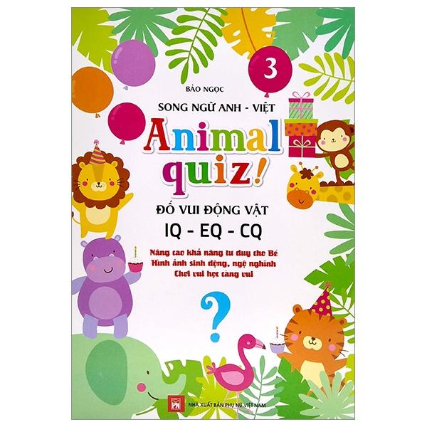 Animal Quiz! - Đố Vui Động Vật IQ - EQ - CQ - Tập 3