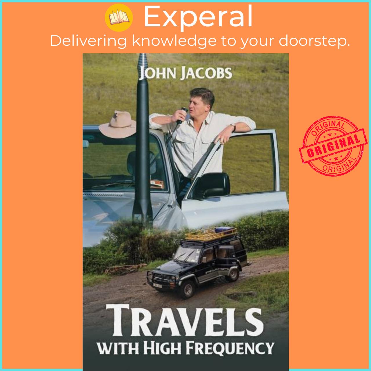 Sách - Travels with High Frequency by John Jacobs (UK edition, paperback)