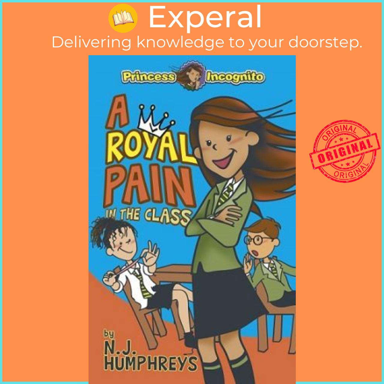 Sách - Princess Incognito: A Royal Pain in the Class by NJ Humphreys