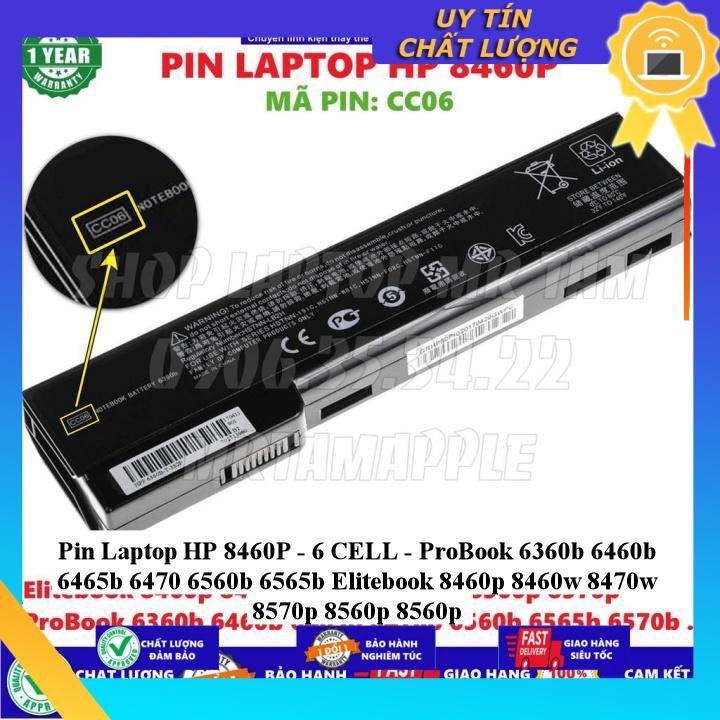 Pin dùng cho Laptop HP 8460P ProBook 6360b 6460b 6465b 6470 6560b 6565b Elitebook 8460p 8460w 8470w 8570p 8560p 8560p - Hàng Nhập Khẩu  MIBAT736