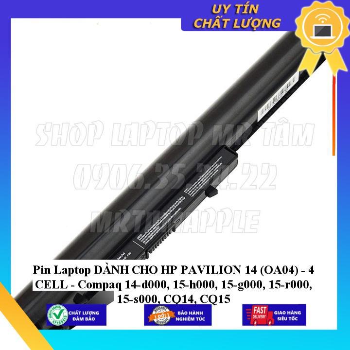Pin Laptop dùng cho HP PAVILION 14  - 4 CELL - Compaq 14-d000 15-h000 15-g000 15-r000 15-s000 CQ14 CQ15 - Hàng Nhập Khẩu  MIBAT631