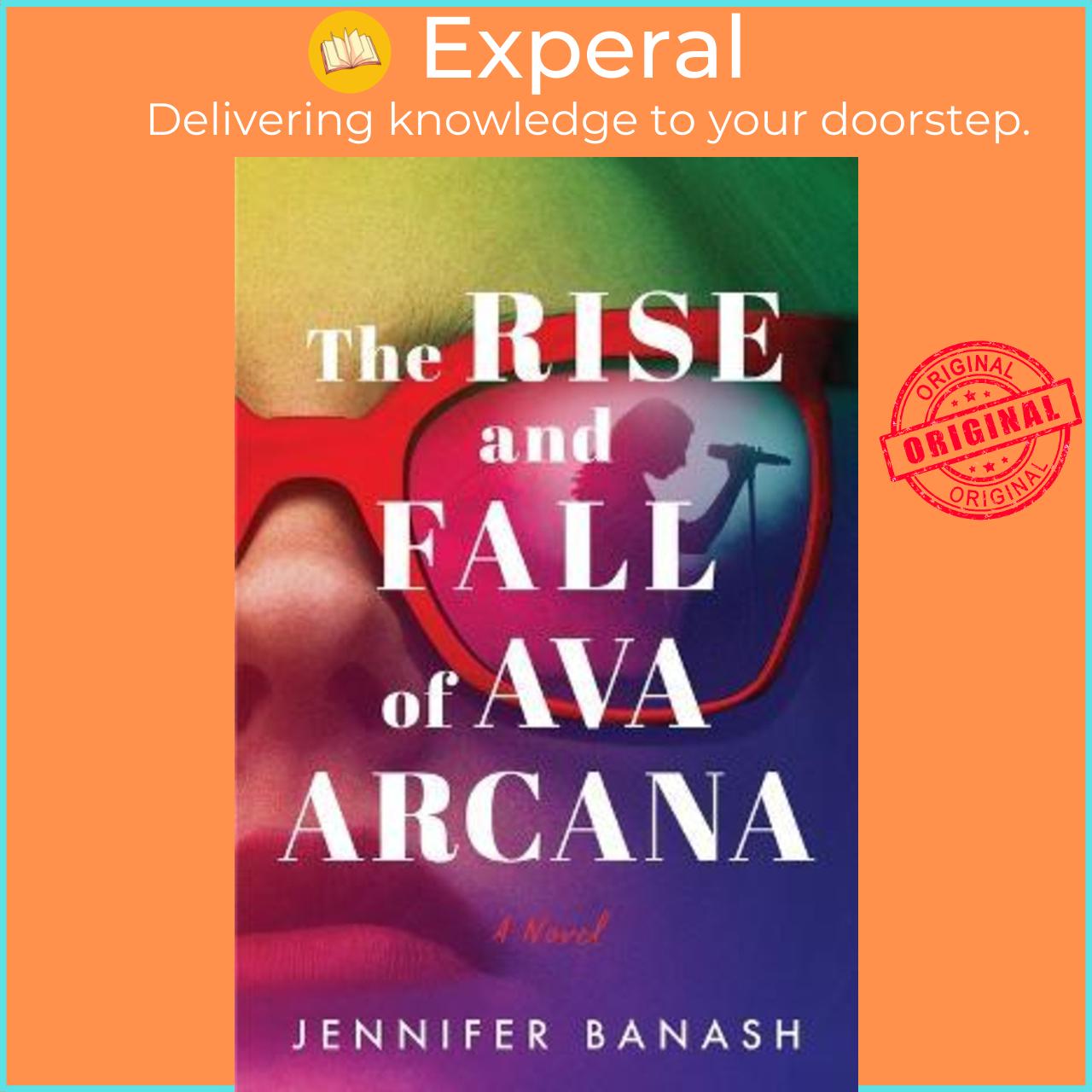 Sách - The Rise and Fall of Ava Arcana : A Novel by Jennifer Banash (US edition, paperback)