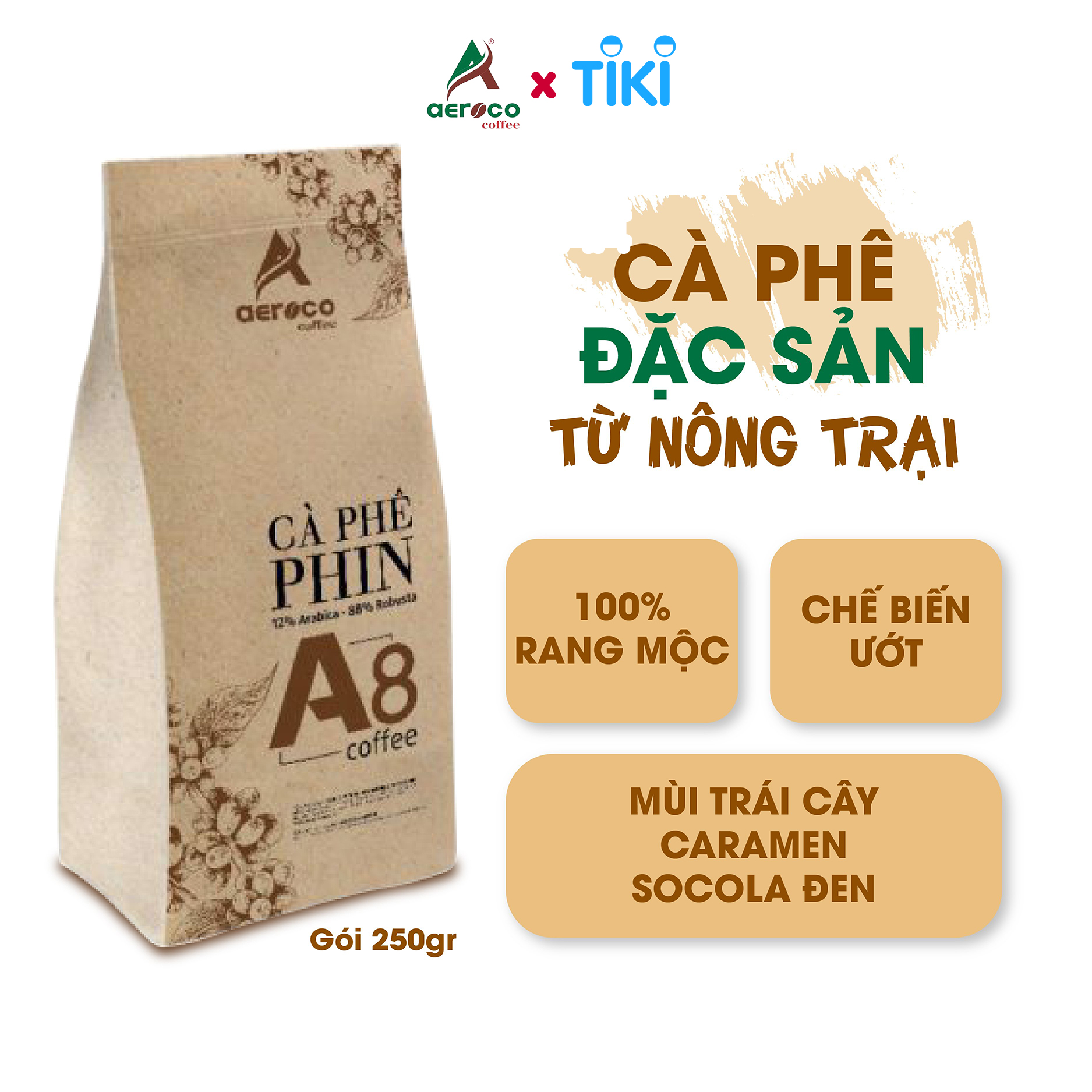 Cà phê AEROCO A8, gói 250g, pha phin, nguyên chất 100% rang mộc hậu vị ngọt thơm quyến rũ