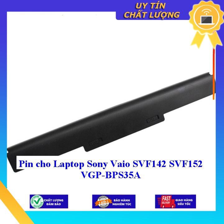 Pin cho Laptop Sony Vaio SVF142 SVF152 VGP-BPS35A - Hàng Nhập Khẩu  MIBAT238