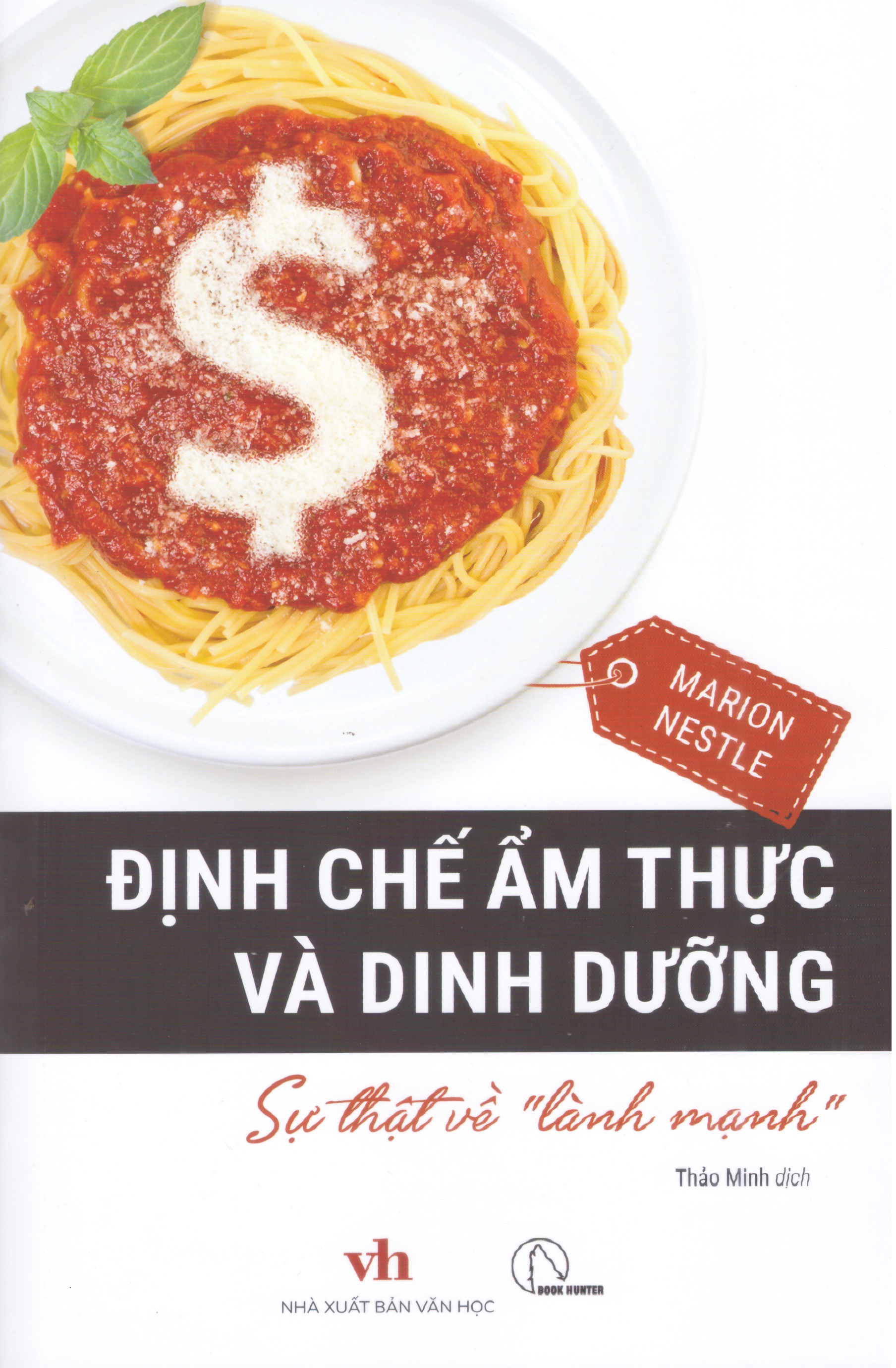 Marion Nestle - Định chế ẩm thực và dinh dưỡng - Sự thật về "lành mạnh"