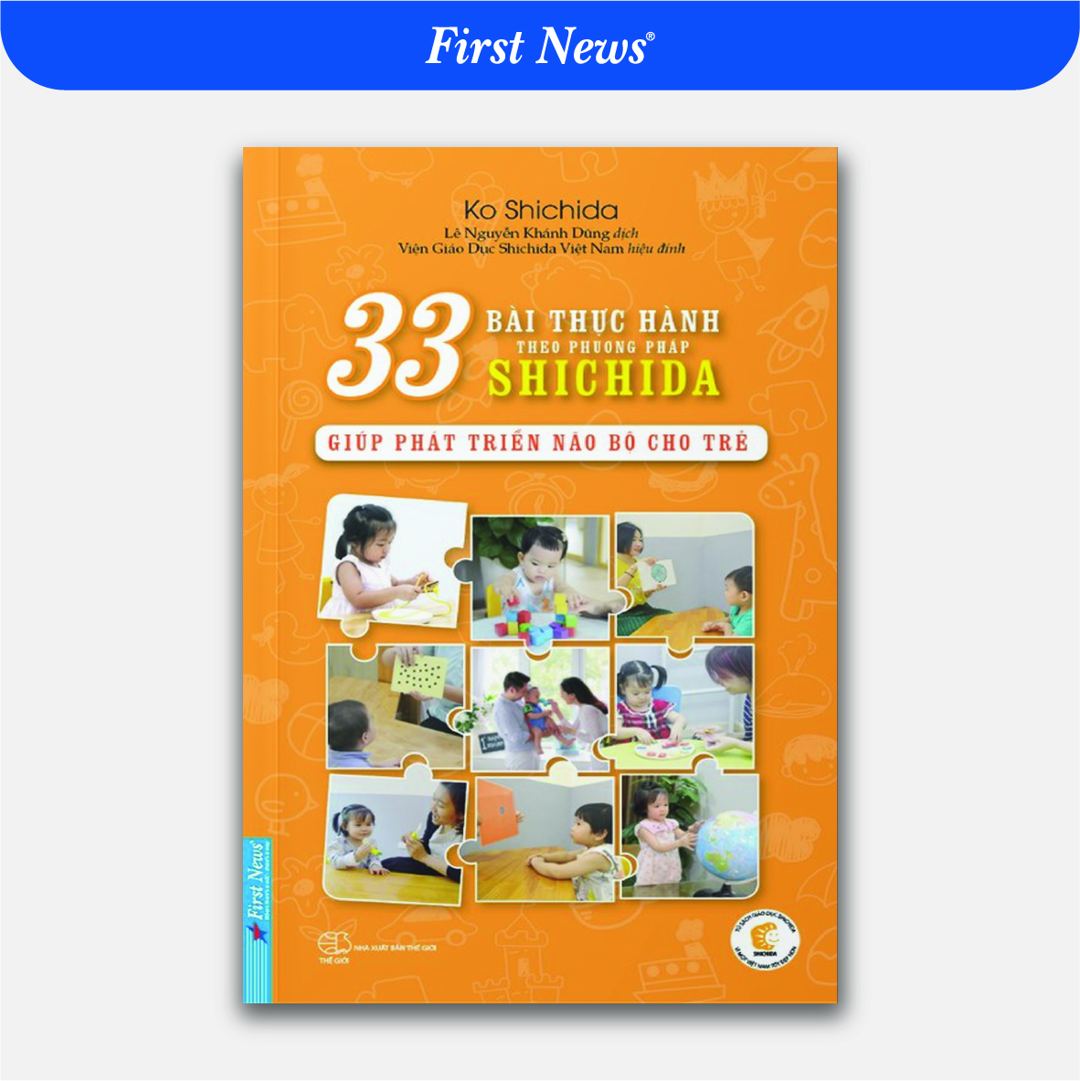 Sách 33 Bài Thực Hành Giúp Phát Triển Não Bộ Cho Trẻ Theo Phương Pháp Shichida