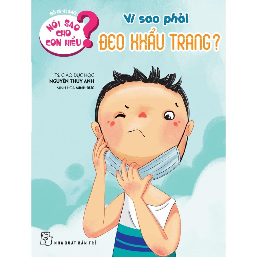 Nói Sao Cho Con Hiểu - Vì Sao Phải Đeo Khẩu Trang - Bản Quyền