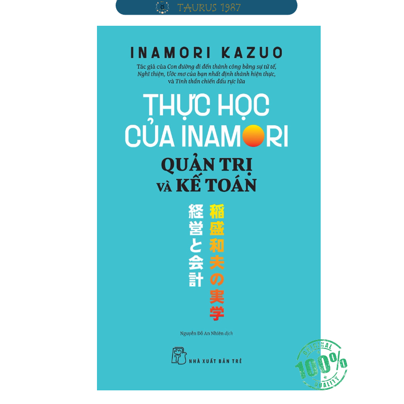 Thực Học Của Inamori Kazuo: Quản Trị Và Kế Toán