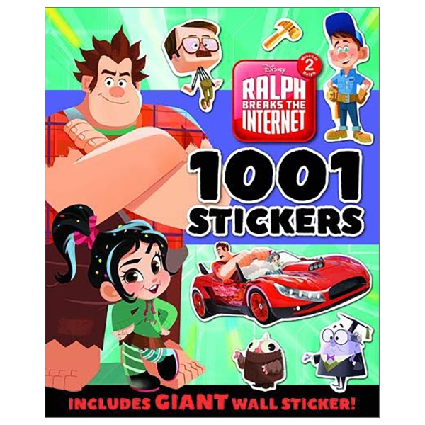 Disney - Wreck It Ralph 2: 1001 Stickers (1001 Stickers Disney)