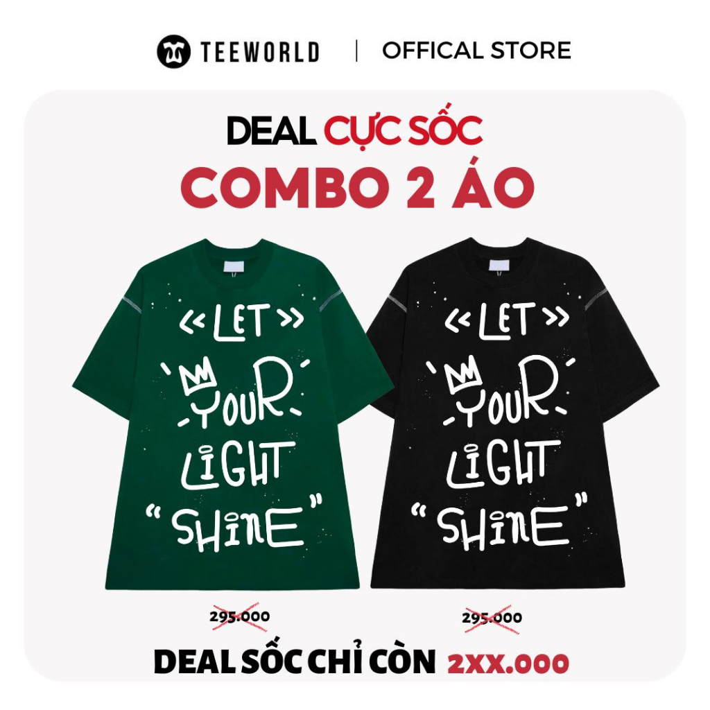 [Combo Cực Sốc] 2 Áo thun Let Your Light Shine Form Unisex Nam Nữ 2 Màu Cùng Size