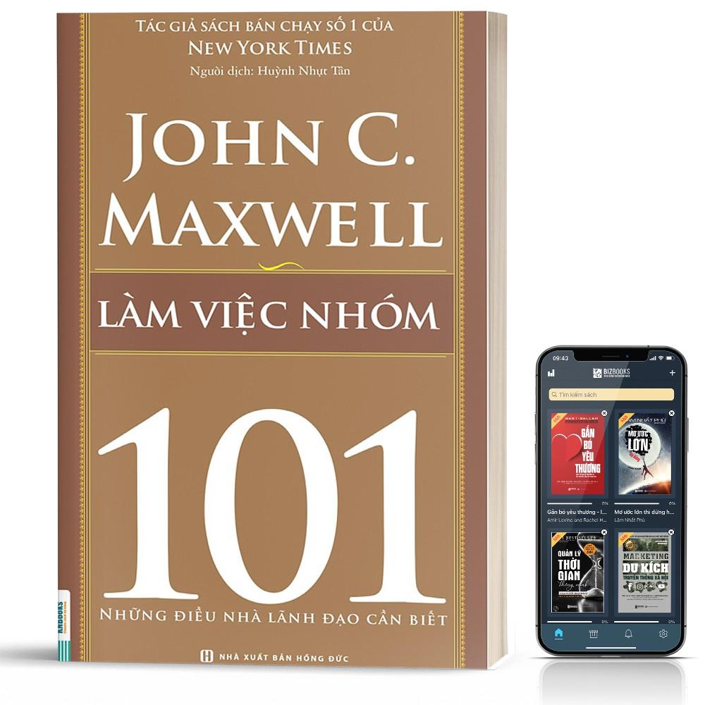 Sách - 101 những điều nhà lãnh đạo cần biết - Làm việc nhóm - BIZBooks