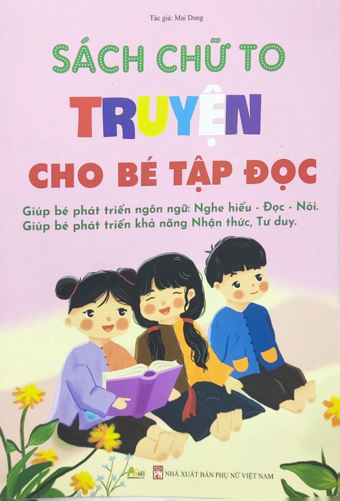 Sách Chữ To Truyện Cho Bé Tập Đọc