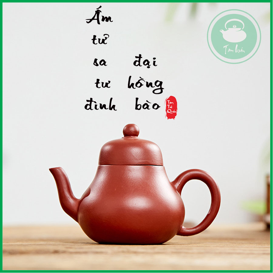 Ấm tử sa tư đình đại hồng bào 175ml
