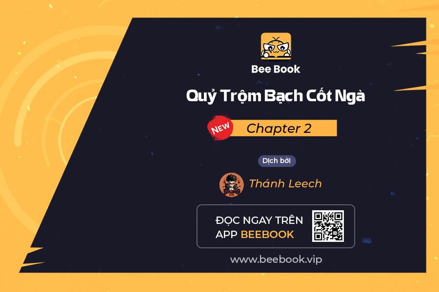 quỷ trộm bạch cốt ngà chapter 2 1
