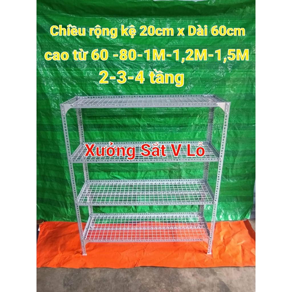 Kệ sắt V lỗ( lưới ô vuông ) Rộng 20cm x Chiều dài 60cm ( Cao từ 60cm đến 1,5M) Nhiều tầng