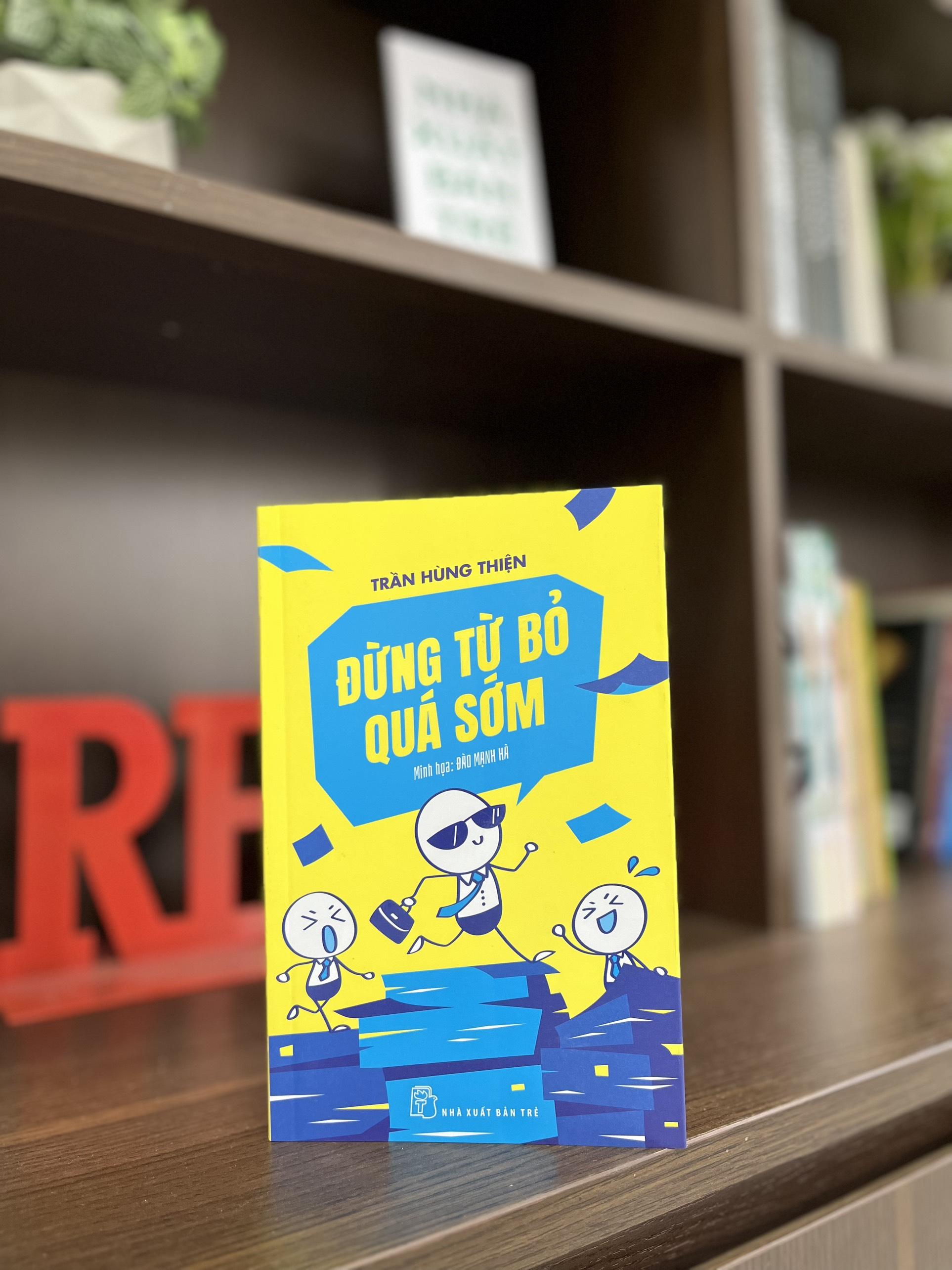 Đừng Từ Bỏ Quá Sớm