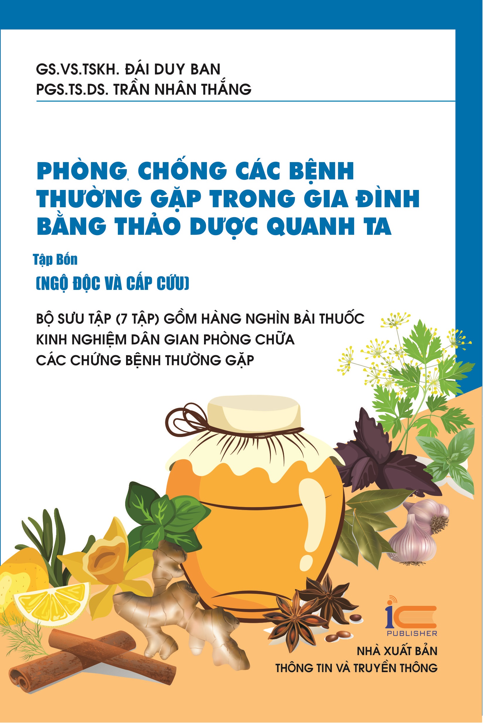 "Phòng, chống các bệnh thường gặp trong gia đình bằng thảo dược quanh ta "