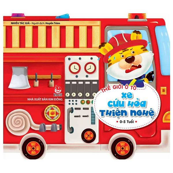Sách - Thế Giới Ô Tô - Xe Cứu Hoả Thiện Nghệ (Tái Bản 2025)