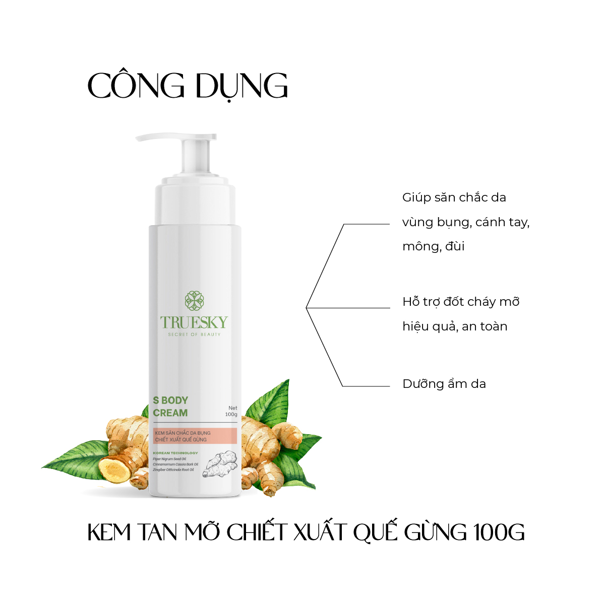 Kem tan mỡ bụng Truesky S Body Cream chiết xuất quế gừng an toàn và hiệu quả 100g