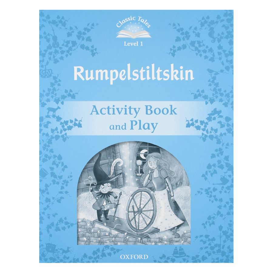 Classic Tales Second Edition Level 1 Rumplestiltskin Activity Book and Play