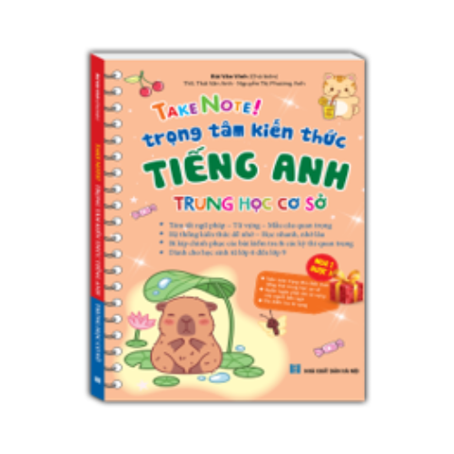TAKE NOTE! Trọng tâm kiến thức tiếng anh trung học cơ sở