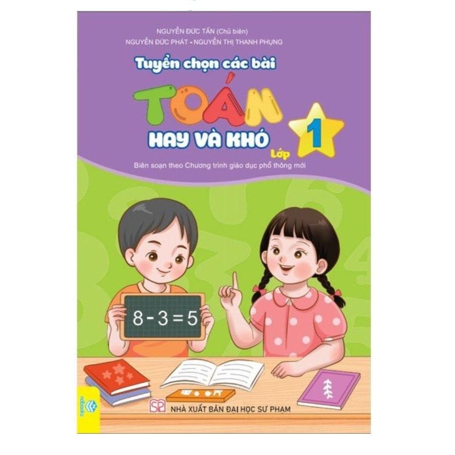 Tuyển Chọn Các Bài Toán Hay Và Khó Lớp 1