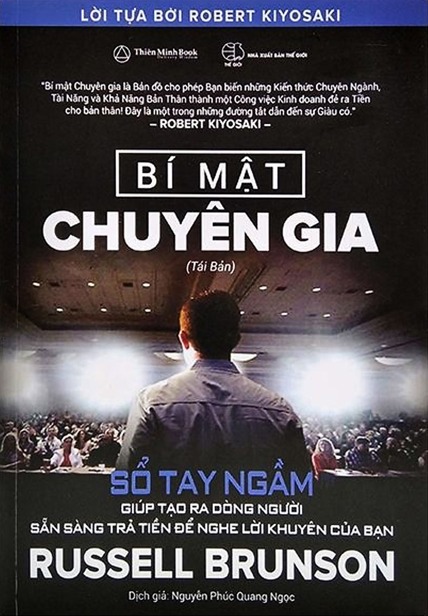 Bí Mật Chuyên Gia - Sổ Tay Ngầm Giúp Tạo Ra Dòng Người Sẵn Sàng Trả Tiền Để Nghe Lời Khuyên Của Bạn _TM