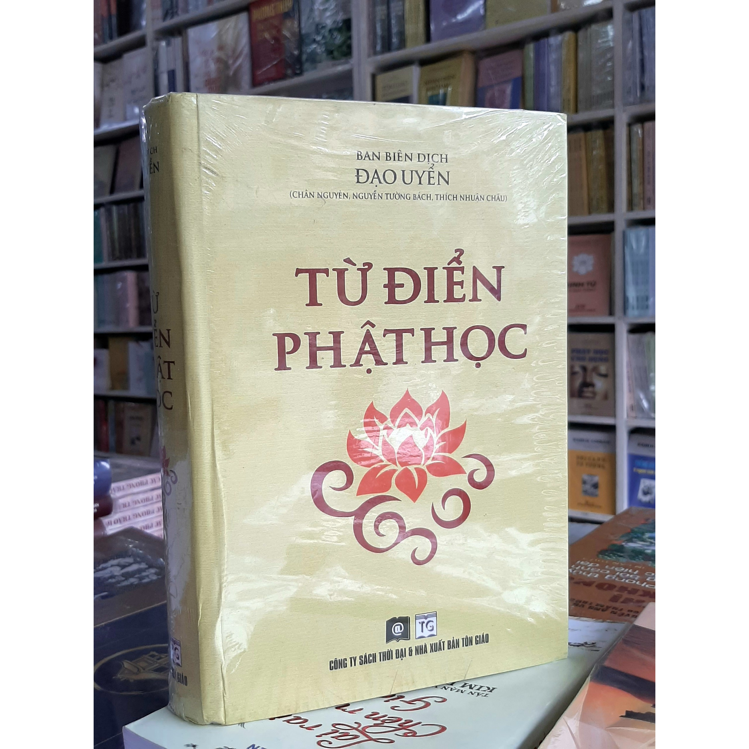 Từ Điển Phật Học - Cuốn sách căn bản để tìm hiểu về các từ ngữ và hình tượng trong Phật giáo